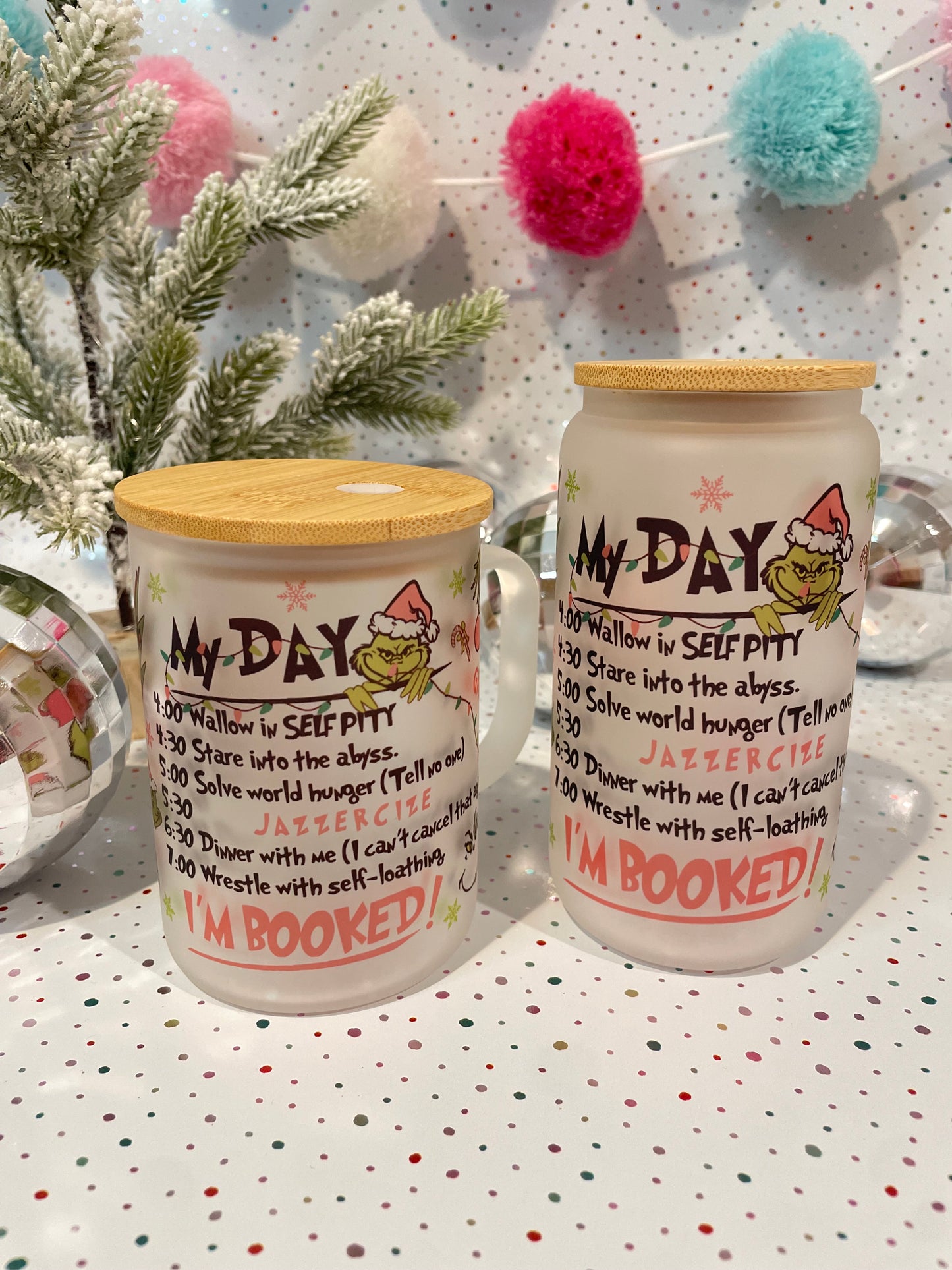 Tumbler Libbey Cup- Pinkmas Schedule -I'm Booked this Holiday